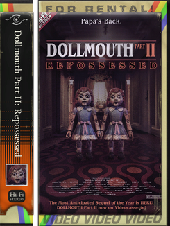 Dollmouth II: Repossessed